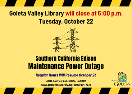 Goleta Valley Library Closing Early 10/22 for SCE Outage